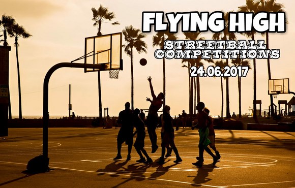 Турнир по Стритболу "FLYING HIGH" Турнир по Стритболу "FLYING HIGH"